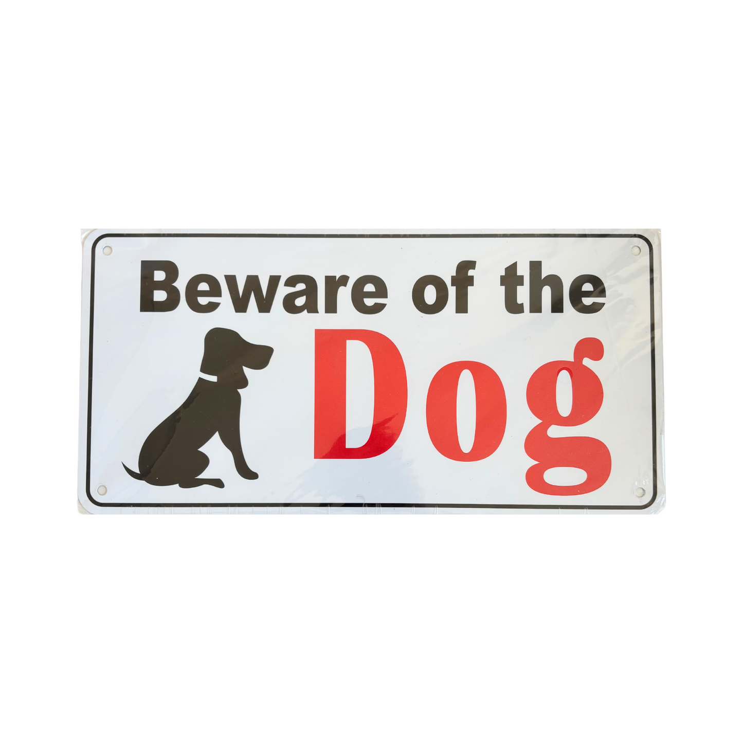 Beware Of The Dog Sign